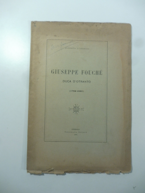 Giuseppe Fouché duca d'Otranto (1759-1820)